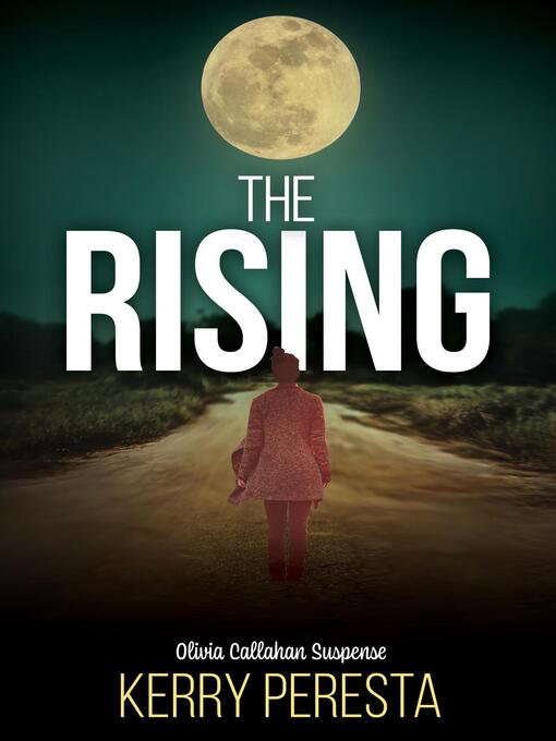 Title details for The Rising by Kerry Peresta - Wait list
